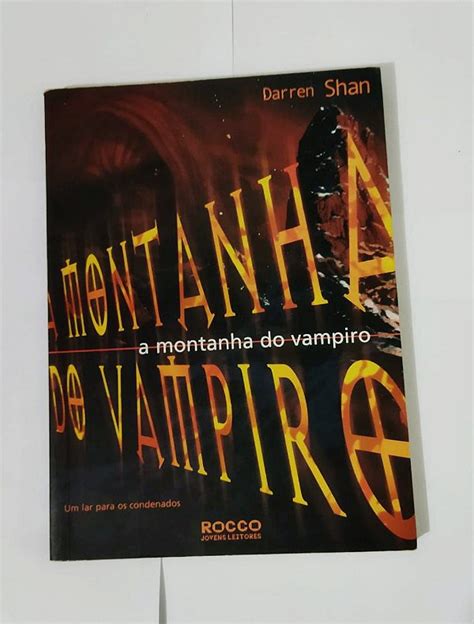 A Montanha Do Vampiro Darren Shan Seboterapia Livros