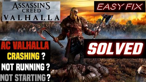 Assassin S Creed Valhalla Not Launching Solved Not Starting