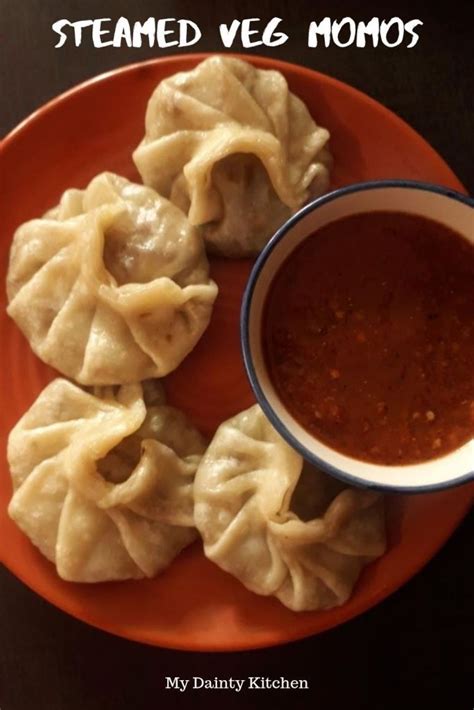 Steamed Veg Momos Vegetable Dim Sum Recipe My Dainty Kitchen Recipe Veg Momos Dim Sum