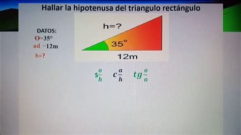 CÓmo Hallar La Hipotenusa Con El Ángulo Y Un Cateto Youtube