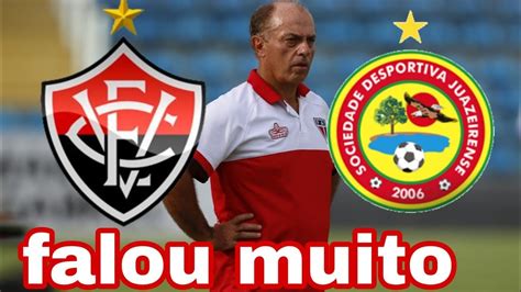 Minha Nossa Veja O Que O TÉcnico Do Juazeirens Falou Do VitÓria ️ ️