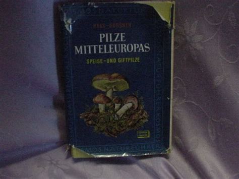 Pilze Mitteleuropas Speise Und Giftpilze By Unknown Author Goodreads