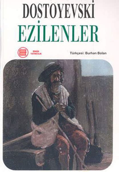 Ezilenler Fyodor Mihayloviç Dostoyevski Fiyat Satın Al D R