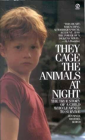 They Cage the Animals at Night