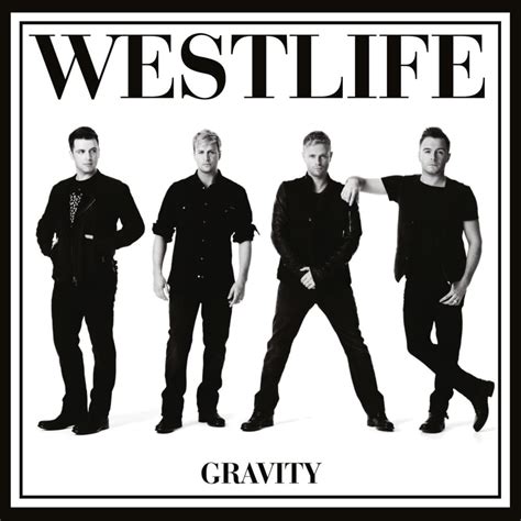 Westlife - Gravity Lyrics and Tracklist | Genius