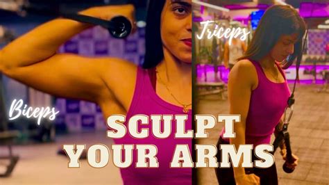 Sculpt Your Arms Top Biceps Triceps Exercises Youtube