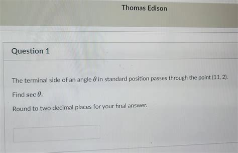 Solved The Terminal Side Of An Angle In Standard Position Chegg