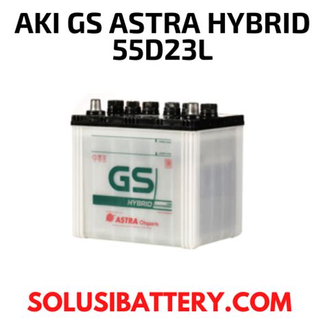 Aki Gs Astra Hybrid Archives PUSAT BATTERY INDONESIA