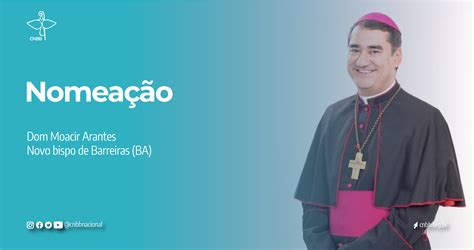 Papa Nomeia Dom Moacir Arantes Como Bispo Para A Vacante Diocese De