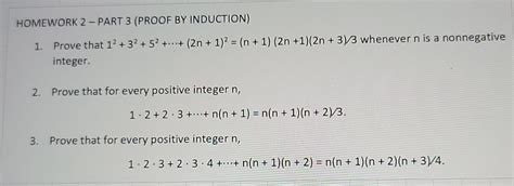 Solved HOMEWORK 2 PART 3 PROOF BY INDUCTION Prove That Chegg