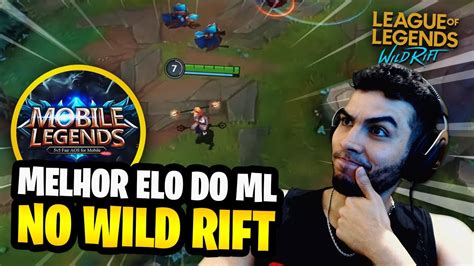 O Melhor Rank Do Mobile Legends Jogando De Lux No Wild Rift Youtube