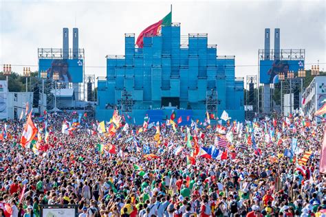 A Jmj Lisboa A Primeira Jornada Verdadeiramente Universal