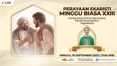 Perayaan Ekaristi Minggu Biasa Xxiii Misa Minggu Sore September