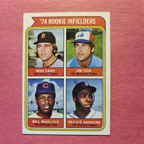 1974 Topps Rookie Infielders 600 Reggie Sanders Bill Madlock Jim