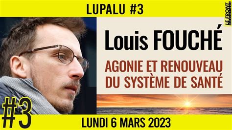 TEASER LUPALU 3 LOUIS FOUCHÉ Agonie et renouveau du système de