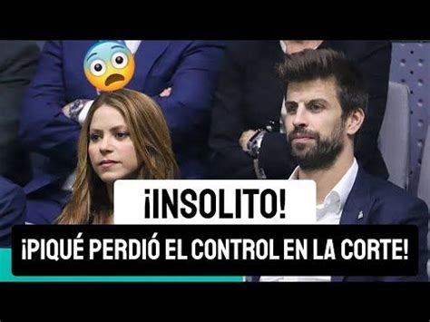 Gerard Pique Se VUELVE LOCO Y PIERDE El CONTROL Pique Perder Youtube