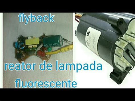 Como Ligar Um Flyback Reator De Lampada Fluorescente 5 Watts YouTube