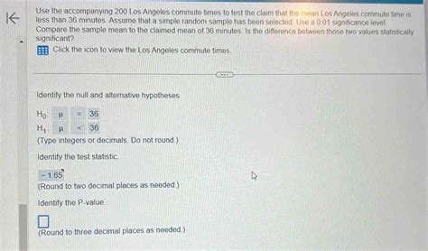 Use The Accompanying Los Angeles Commute Times To Test The Claim