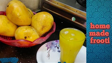 Home Made Frooti Mango Juice Recipe Youtube