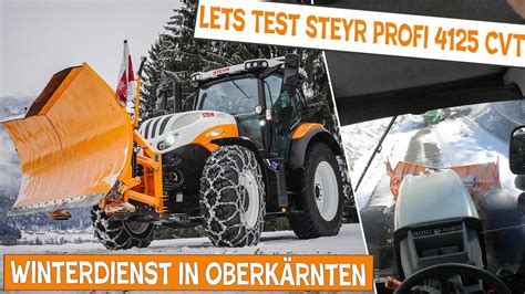 Lets Test Steyr Profi 4125 CVT im Winterdienst Schneeräumung in