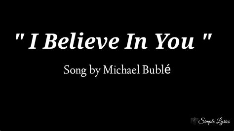 I Believe In You By Michael Bublé Lyrics Youtube