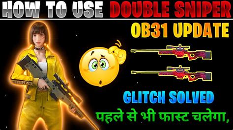 How To Use Double Sniper After Update Ob Update Ke Baad Fast