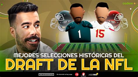 Las Mejores Selecciones HistÓricas Del Draft De La Nfl Youtube