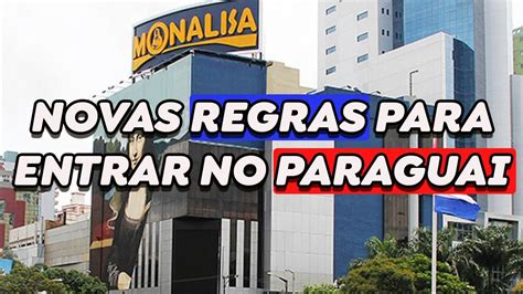 Paraguai Muda Regras de Entrada no País YouTube