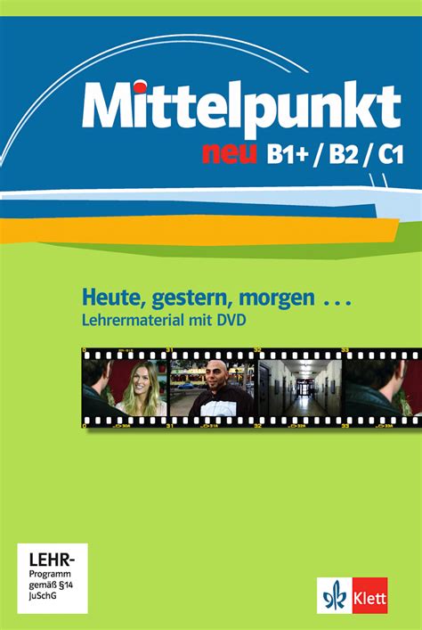 Mittelpunkt Neu B1 B2 C1 Teacher Material With DVD Klett International