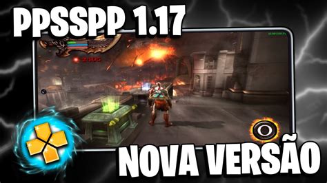 Nova AtualizaÇÃo Do Ppsspp V1 17 0 Drivers De Gpu CorreÇÕes De Fps