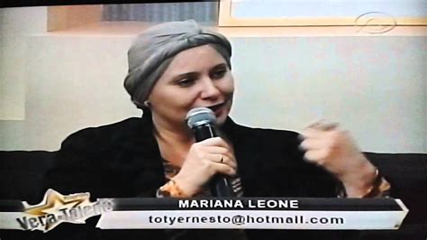 Entrevista Mariana Leone C Ncer Alegria No Programa Vera Toledo