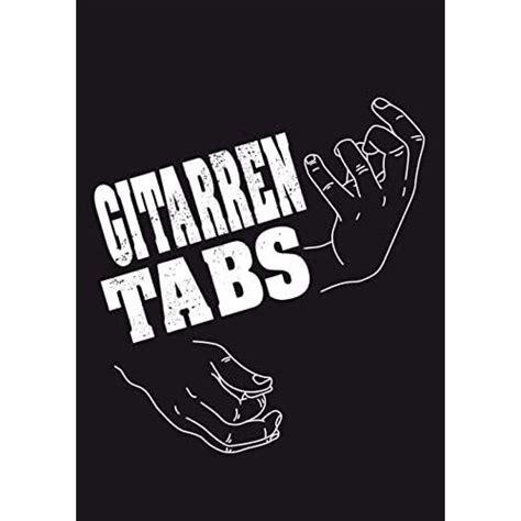 Gitarren Tabs Din A F R Anf Nger Und Fortgeschrittene