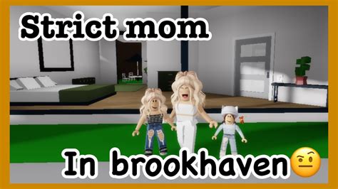 Strict Mom Brookhaven Rp Sweet Jexza Youtube