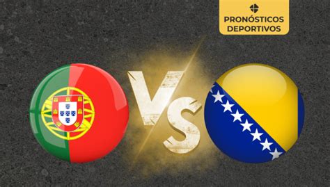 Pron Stico Deportivo Eliminatorias Euro Portugal Vs Bosnia