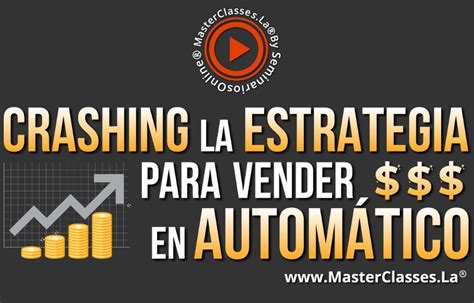 Crashing La Estrategia Para Vender En Autom Tico Aprende Todo