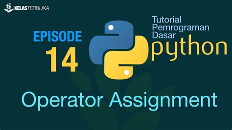 Belajar Python Dasar Operator Assignment Youtube