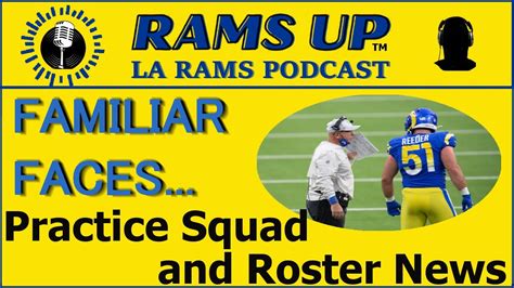 LA Rams Roster News And A First Look At Their Practice Squad From The