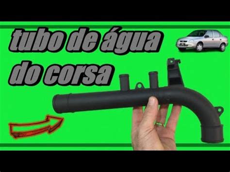 Como Trocar Tubo De Gua Do Corsa Youtube