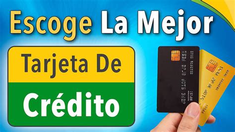 C Mo Escoger La Mejor Tarjeta De Cr Dito Xito Personal