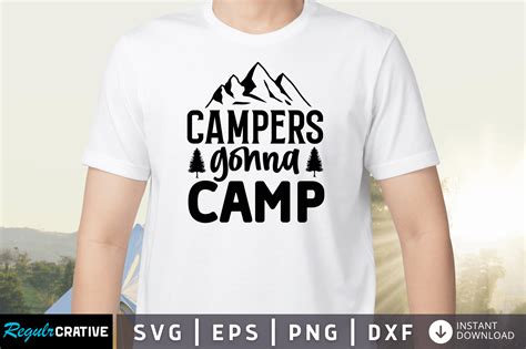 Campers Gonna Camp Svg Graphic By Regulrcrative · Creative Fabrica