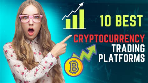 10 Best Cryptocurrency Trading Platforms Jobdikhao