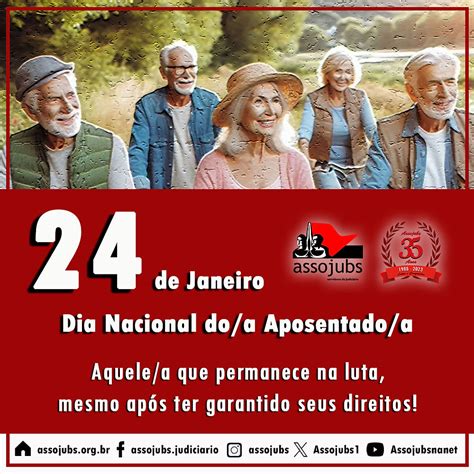 24 DE JANEIRO Dia Nacional Do A Aposentado A