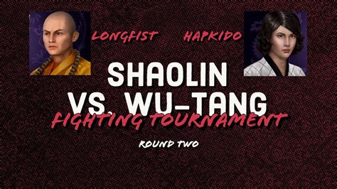 Shaolin Vs Wu Tang Tournament Round 2 Longfist Gordon Liu Vs