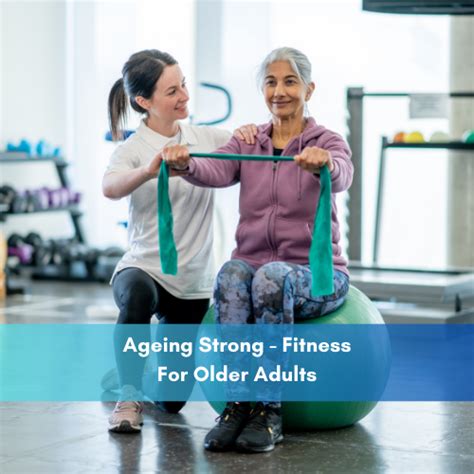 Ageing Strong Fitness For Older Adults Group Otago