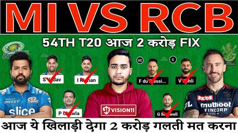 Mi Vs Rcb Dream11 Prediction Mi Vs Rcb Dream11 Team Mi Vs Rcb 54th