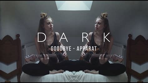 Lorelei Green Goodbye Apparat Netflix Dark Opening Cover YouTube