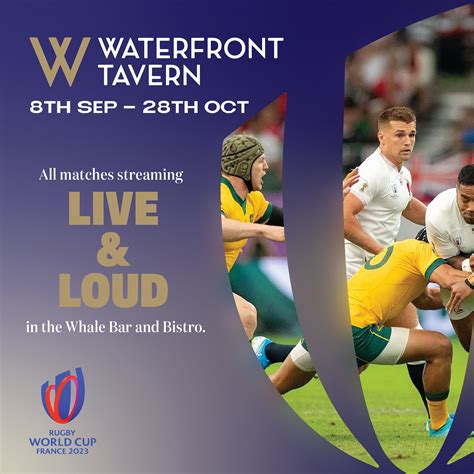 RUGBY WORLD CUP 2023 - Waterfront Tavern