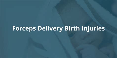 Forceps Delivery Birth Injuries | RI Birth Injury Attorneys