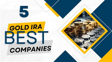 Best Gold IRA Companies Top 5 Gold IRA Companies YouTube