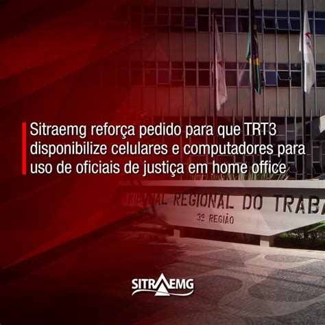 Sitraemg reforça pedido para que TRT3 disponibilize celulares e